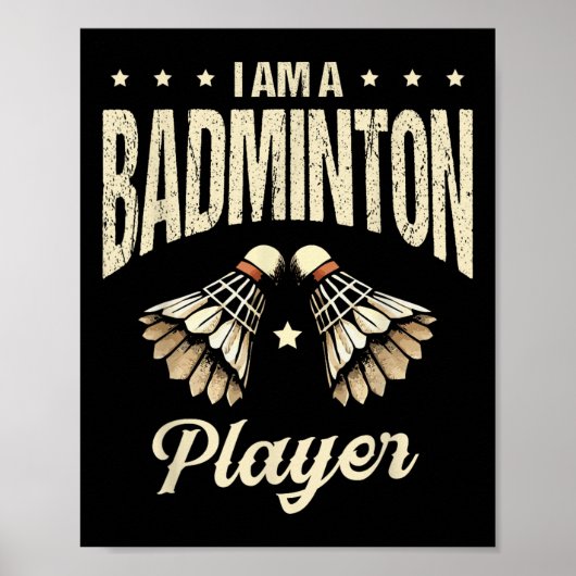Ich bin ein Badminton Player Racket Shuttle Poster (Vorne)