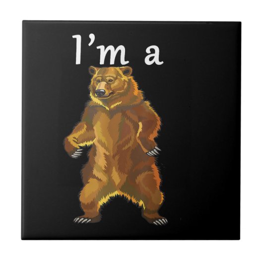 Ich bin ein Bärengrizzly und ein brauner Bär Fliese (Vorderseite)