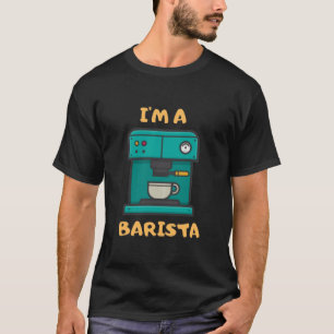 Ich bin ein Barista-T- T-Shirt