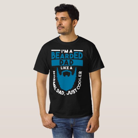 Ich bin ein bärtiger Vater wie ein normaler, gerad T-Shirt (Vorne ganz)