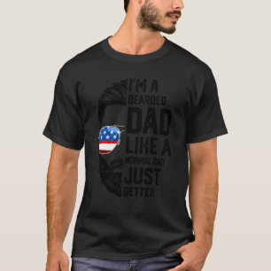 Ich bin ein bärtiger Vater wie ein normaler Vater, T-Shirt