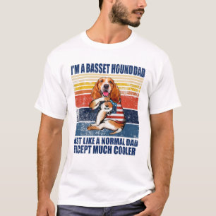 Ich bin ein Basset Hound-Vater, genau wie ein norm T-Shirt