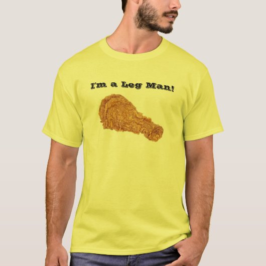 Ich bin ein Bein-Mann-Hühnerbein-T - Shirt (Vorderseite)