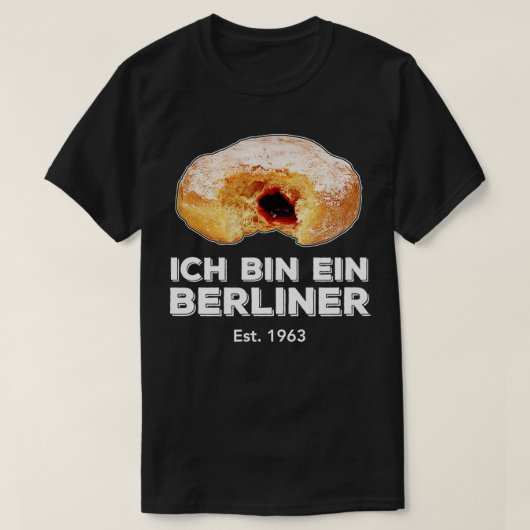 Ich bin Ein Berliner Rede Jelly Donut Wall Cold T-Shirt (Design vorne)