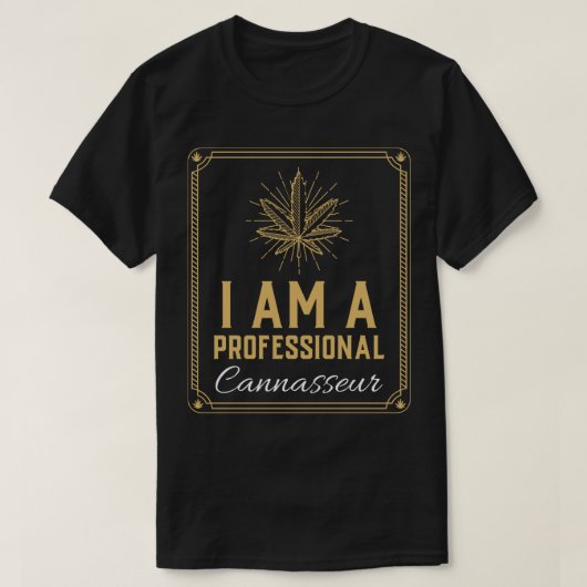 Ich bin ein Beruflicher Cannasseur T-Shirt (Design vorne)