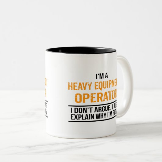 Ich bin ein Betreiber schwerer Geräte Zweifarbige Tasse (VorderseiteRechts)