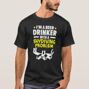 Ich bin ein Biertrinker mit einem Fallschirmspring T-Shirt