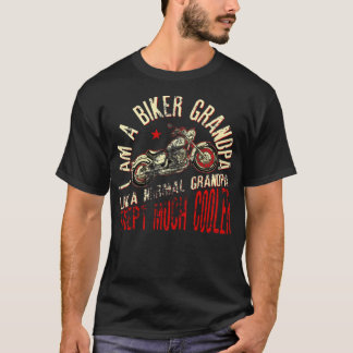 Ich bin ein Biker GrandPa Funny für Coolen Freund T-Shirt