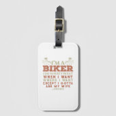 Ich bin ein Biker, ich mache, was ich will, lustig Gepäckanhänger (Vorderseite Vertikal)