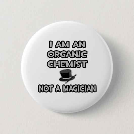 Ich bin ein Bio Chemist ... Nicht ein Magier Button (Vorderseite)