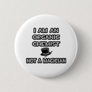 Ich bin ein Bio Chemist ... Nicht ein Magier Button