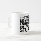 Ich bin ein biomedizinischer Ingenieur, aber ich k Kaffeetasse (Vorderseite Links)