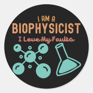 Ich bin ein Biophysiker, ich liebe meine Fehler Runder Aufkleber