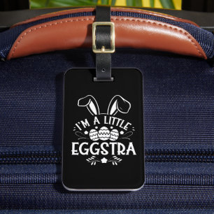 Ich bin ein bisschen eggstra lustiger Hase Osterha Gepäckanhänger