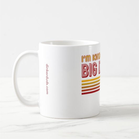 "Ich bin ein bisschen ein großer Dill" Pickleball Kaffeetasse (Links)
