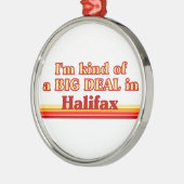 Ich bin ein bisschen eine große Sache in Halifax Ornament Aus Metall (Links)