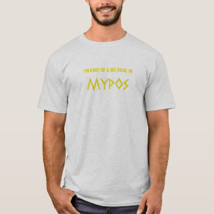 Ich bin ein bisschen eine große Sache in Mypos T-Shirt