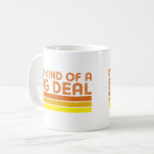 Ich bin ein bisschen eine große Sache Kaffeetasse (Vorderseite Links)