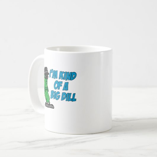 Ich bin ein bisschen eine großer Dill-lustige Kaffeetasse (Vorderseite Links)