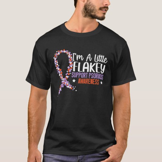 Ich bin ein bisschen flakey Support Psoriasis Awar T-Shirt (Vorderseite)