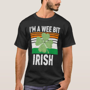 Ich bin ein bisschen irisch Saint Patricks Day T-Shirt