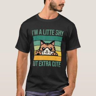 Ich bin ein bisschen schüchtern, aber extra süße R T-Shirt
