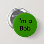 Ich bin ein Bob Button (Vorne & Hinten)