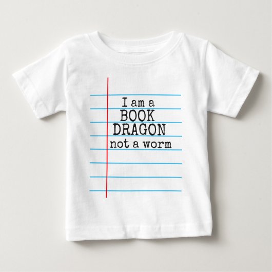 "Ich bin ein BOOK DRAGON nicht ein Wurm" auf Noteb Baby T-shirt (Vorderseite)