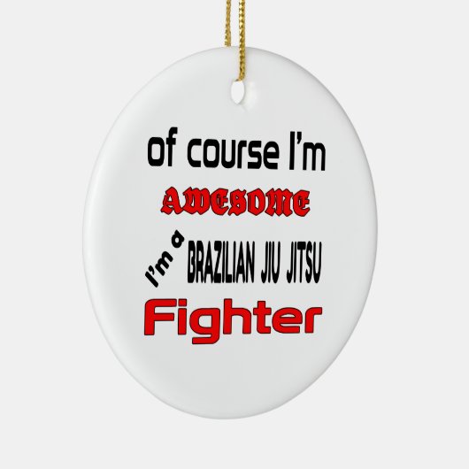 Ich bin ein brasilianischer Jiu Jitsu Kämpfer Keramik Ornament (Rechts)