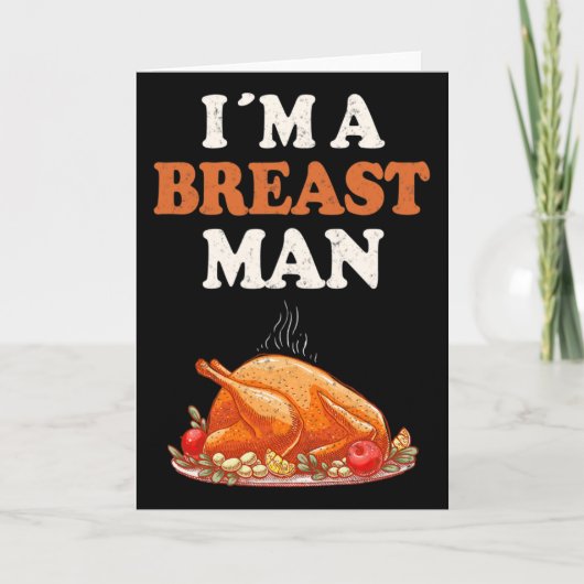 Ich bin ein Brustmann lustiger Truthahn Thanksgivi Karte (Vorderseite)