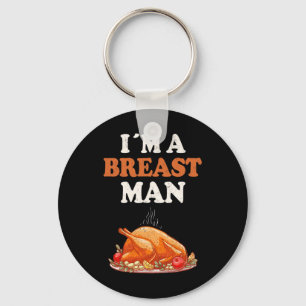 Ich bin ein Brustmann lustiger Truthahn Thanksgivi Schlüsselanhänger