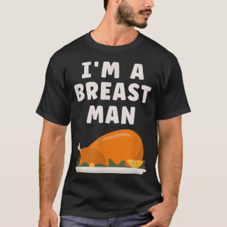 Ich bin ein Brustmann-Puter Lustiges Thanksgiving- T-Shirt