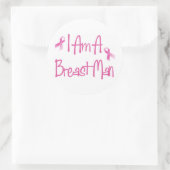 Ich bin ein Brustmann (Rosa Brustkrebs Schleife) Runder Aufkleber (Tasche)