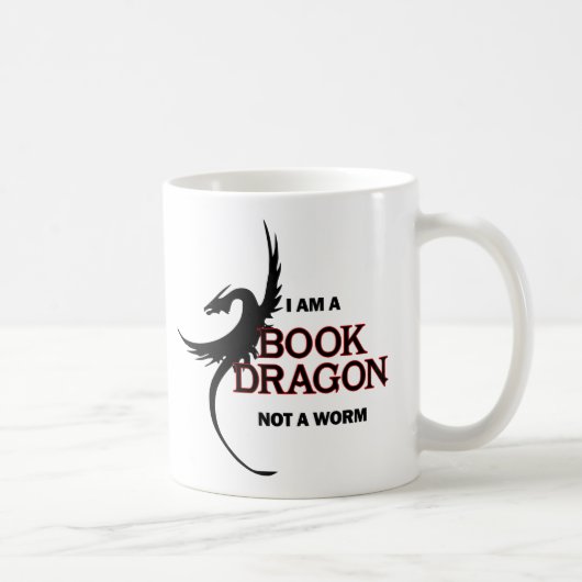 Ich bin ein Buch-Drache nicht ein Wurm (gedruckt Kaffeetasse (Rechts)
