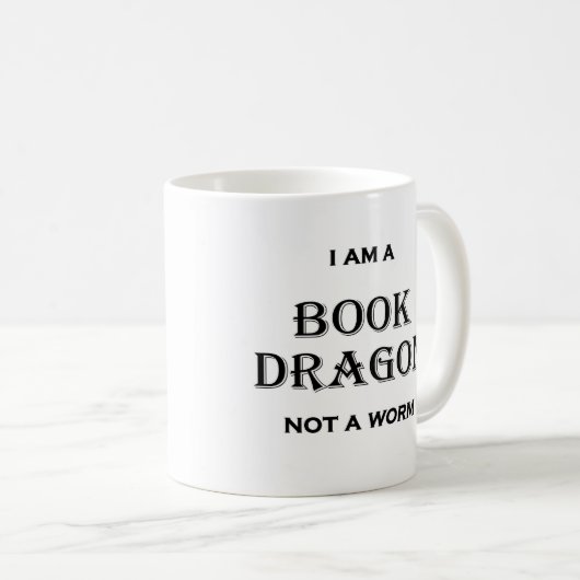 Ich bin ein Buch-Drache nicht ein Wurm Kaffeetasse (VorderseiteRechts)