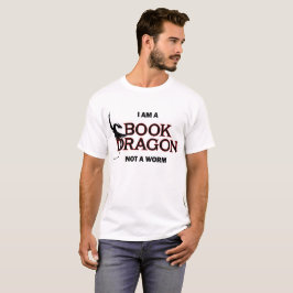 Ich bin ein Buch-Drache, nicht ein Wurm T-Shirt