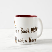 Ich bin ein Buch DRACHE, nicht ein Wurm Zweifarbige Tasse (VorderseiteRechts)