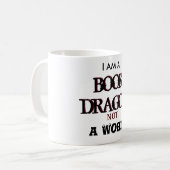 Ich bin ein Buch-Drache nicht eine warme Tasse (Vorderseite Links)