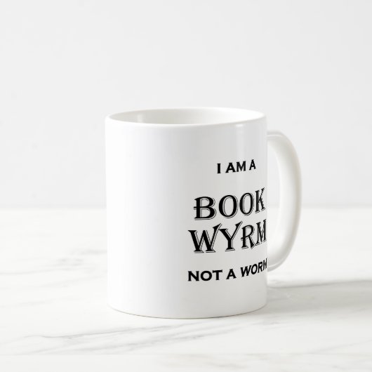 Ich bin ein Buch Wyrm nicht ein Wurm Kaffeetasse (VorderseiteRechts)