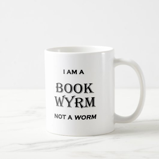 Ich bin ein Buch Wyrm nicht ein Wurm Kaffeetasse (Rechts)