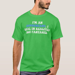 Ich bin ein Buchhalter, den ich im T - Shirt der R