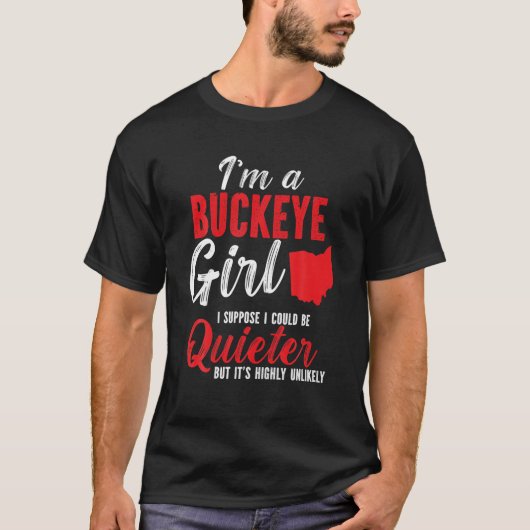 Ich bin ein Buckeye Girl Ohio Staat für Frauen T-Shirt (Vorderseite)