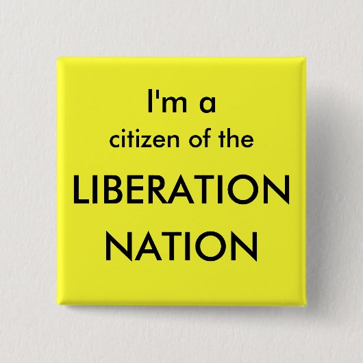 Ich bin ein Bürger der BEFREIUNG, NATION Button (Vorderseite)