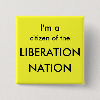 Ich bin ein Bürger der BEFREIUNG, NATION Button