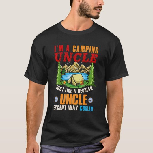 Ich bin ein Camping Onkel außer viel Cooler Vater' T-Shirt (Vorderseite)
