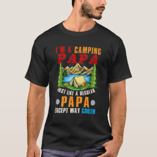 Ich bin ein Camping Papa, außer viel Cooler Vatert T-Shirt