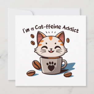 Ich bin ein Cat-ffeine-Süchtiger