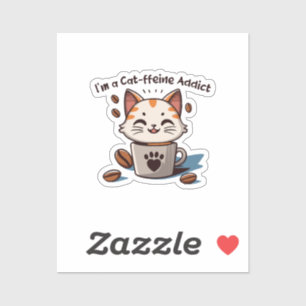 Ich bin ein Cat-ffeine-Süchtiger Aufkleber