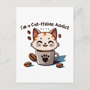 Ich bin ein Cat-ffeine-Süchtiger Postkarte