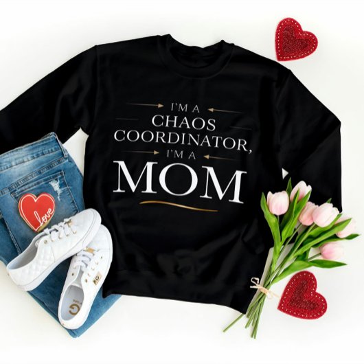 Ich bin ein Chaos Coordinator Mama T - Shirt - Fun